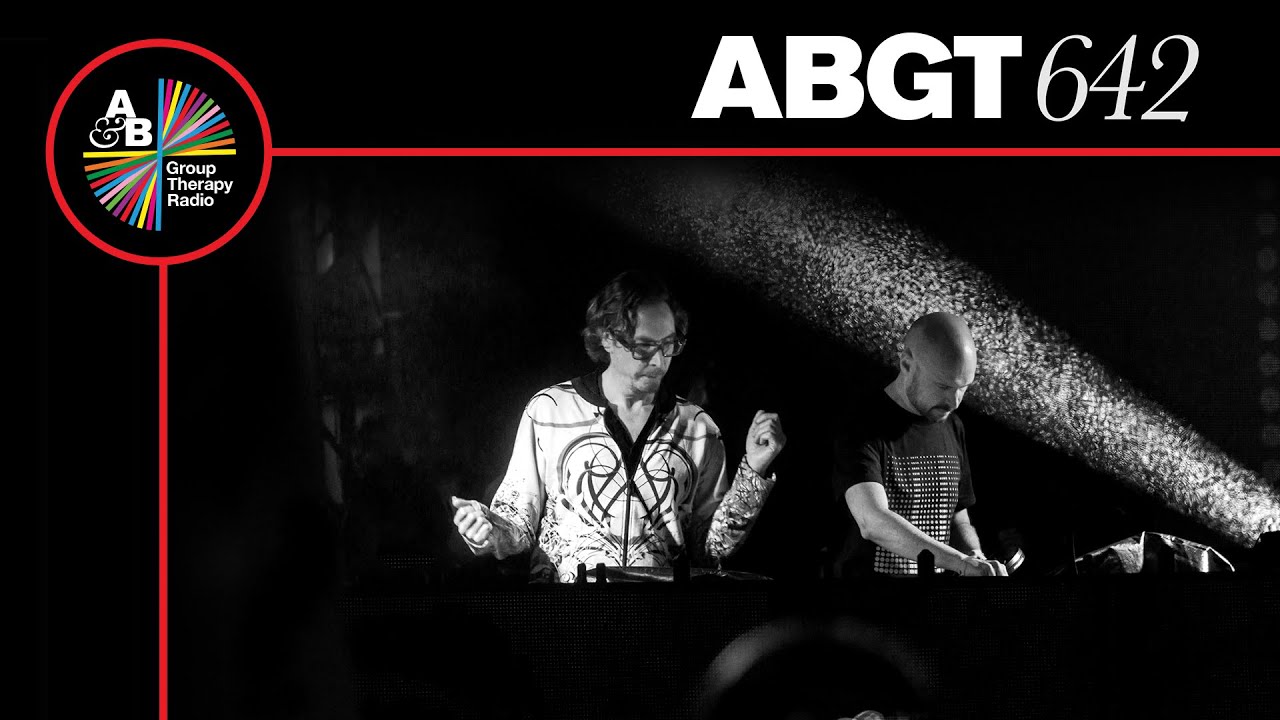 Group Therapy 642 with Above & Beyond and ilan Bluestone