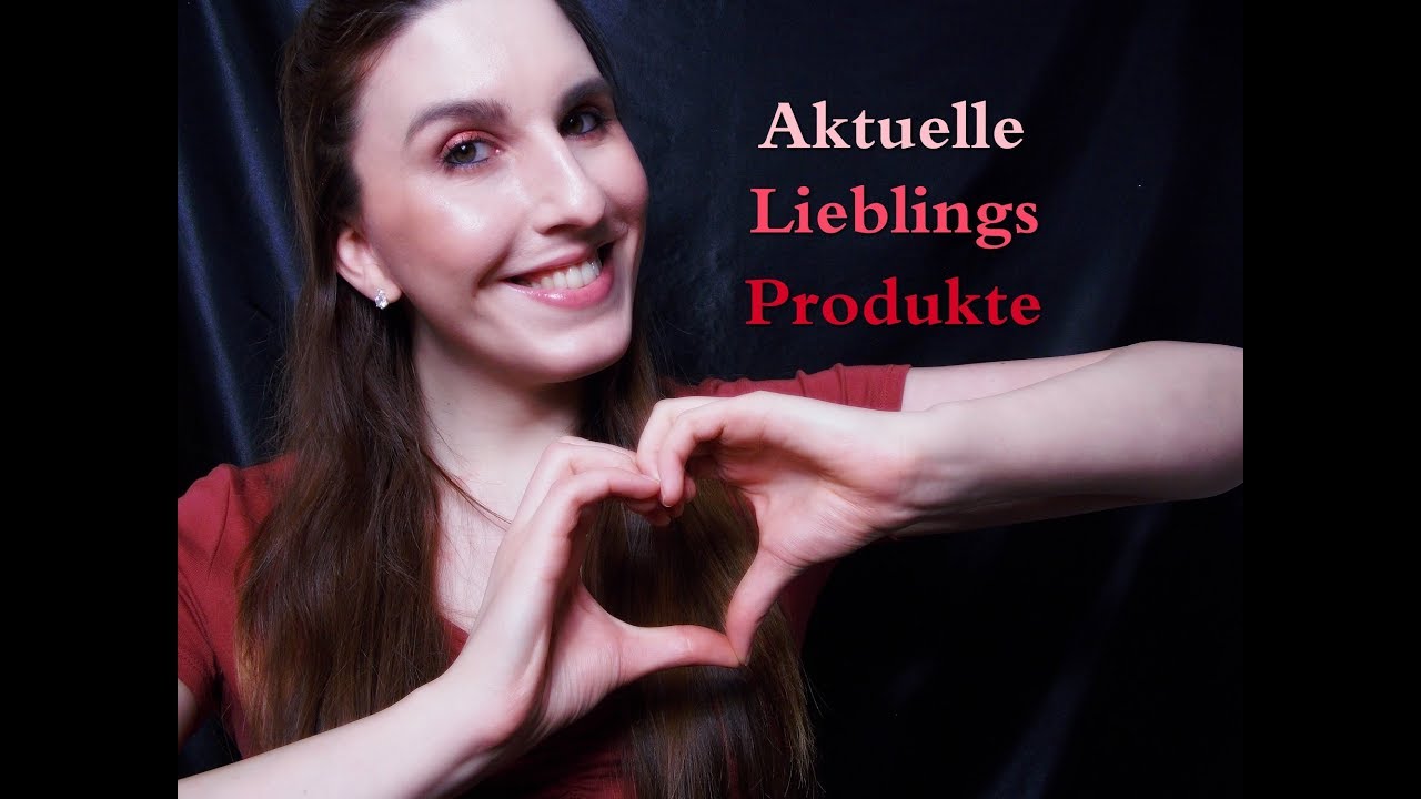 Aktuelle Beauty Favoriten / Flickchen