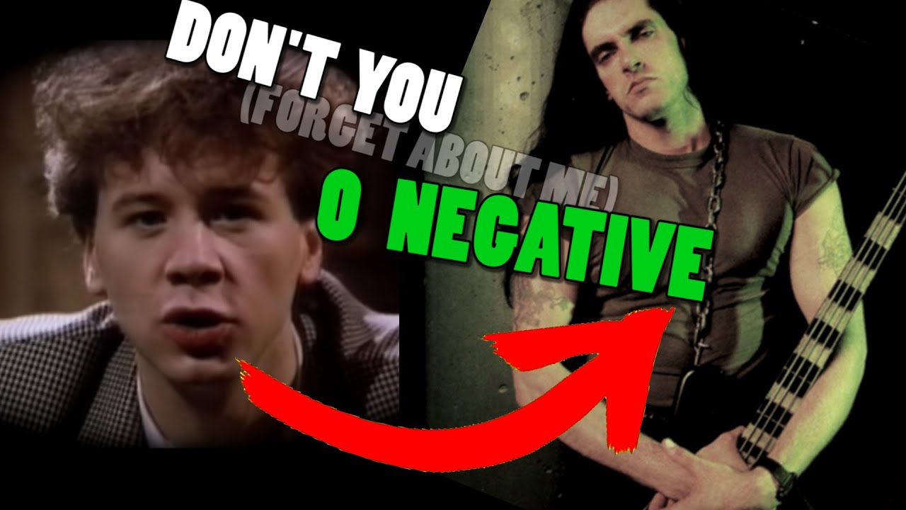 What If Type O Negative made Don't You (Forget About Me)