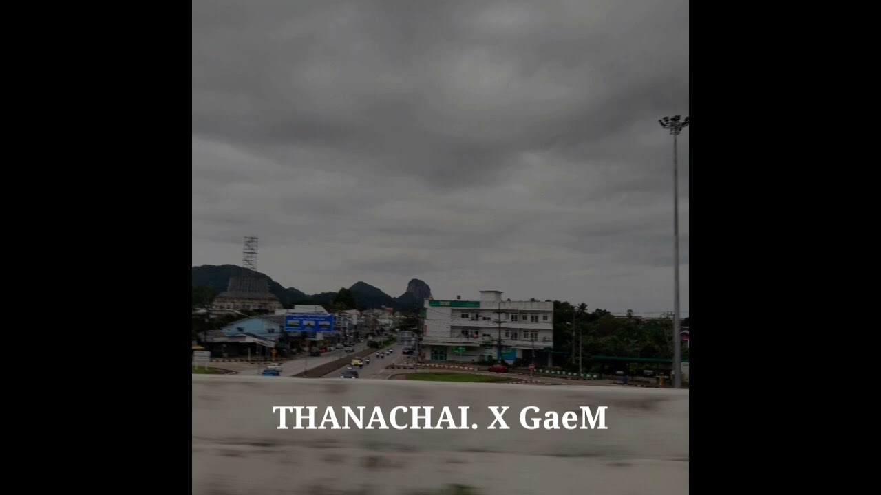 THANACHAI. X GaeM เธอคือคนเดิม Prod.GAXILLIC