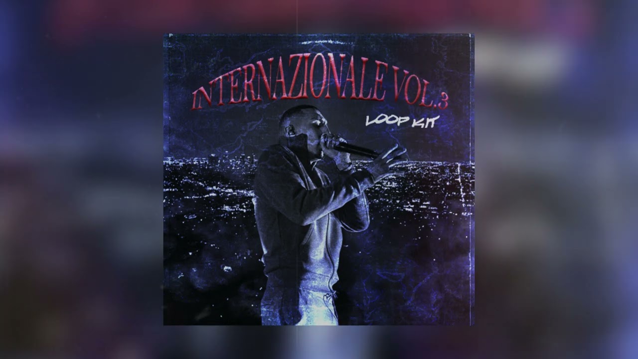 (+8) [FREE] "INTERNAZIONALE VOL.3" - LOOP KIT (Morad, Jul, Maes)