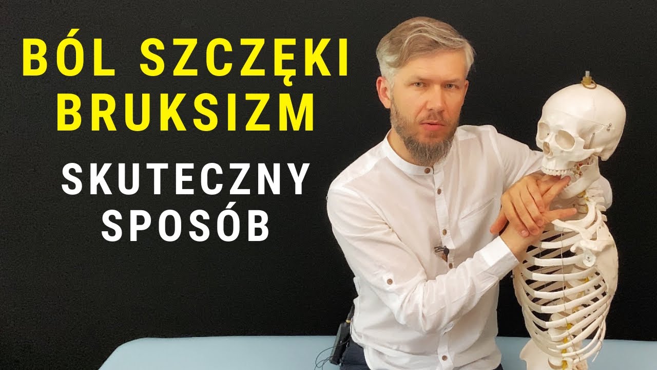 SZCZĘKOŚCISK / BRUKSIZM - ból szczęki, ból głowy, napięcie - dr n. med. Marcin Wytrążek