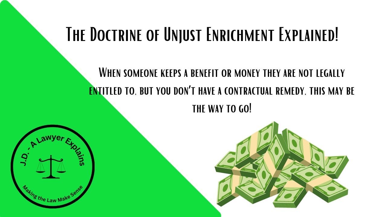 Unjust Enrichment Explained!