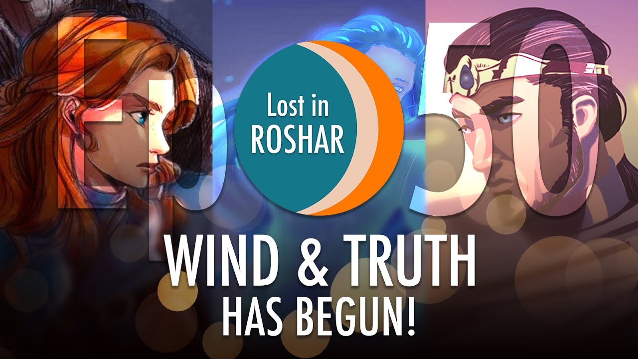 Wind and Truth has begun! | WAT Prologue, 1 & 2 | Lost in Roshar Ep. 50