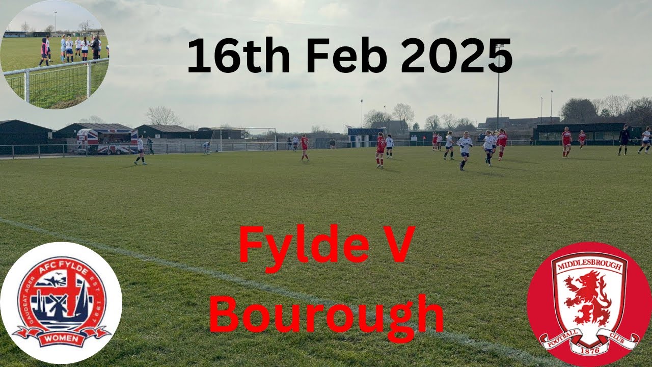 Afc fylde women v Middlesbrough women ￼