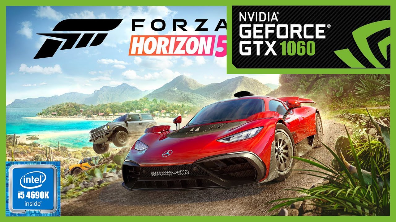 Forza Horizon 5 | Benchmark Test | NVIDIA GeForce ROG Strix GTX 1060 6GB OC | Intel Core i5 4690K