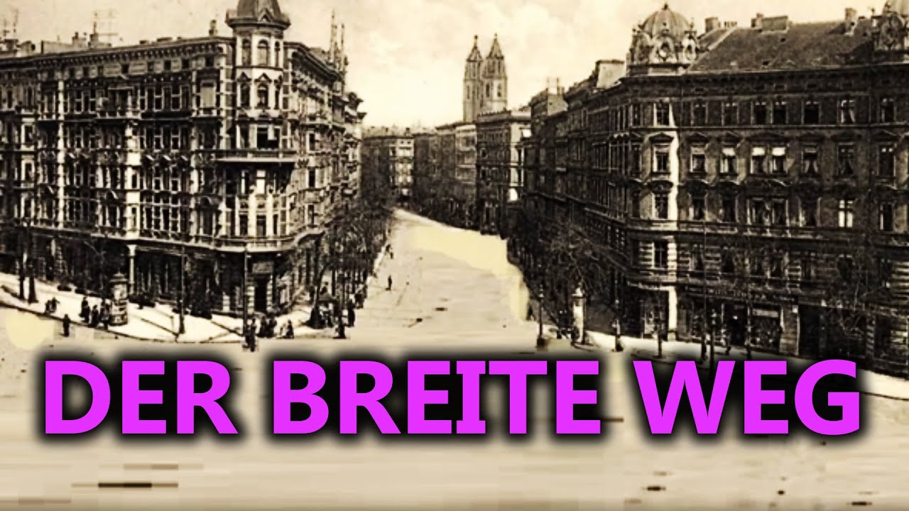 Der Breite Weg | Magdeburgs bekannteste Straße