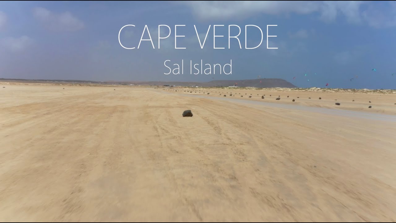 Cape Verde - Sal Island - Kite and adventure all the way