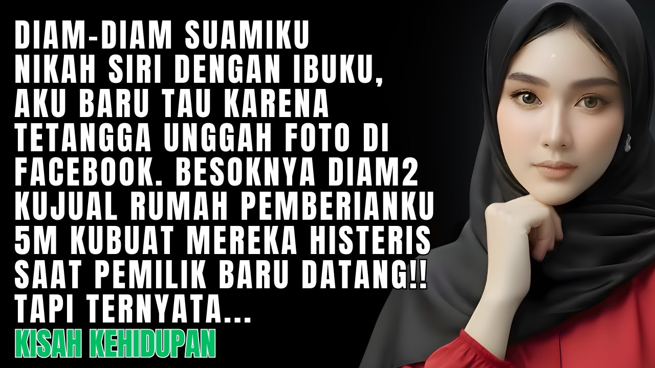 DIAM2 SUAMIKU NIKAH DGN IBUKU DAN ESOKNYA RUMAH 5M  KUJUAL, MEREKA HISTERIS SAAT PEMILIK BARU DATANG
