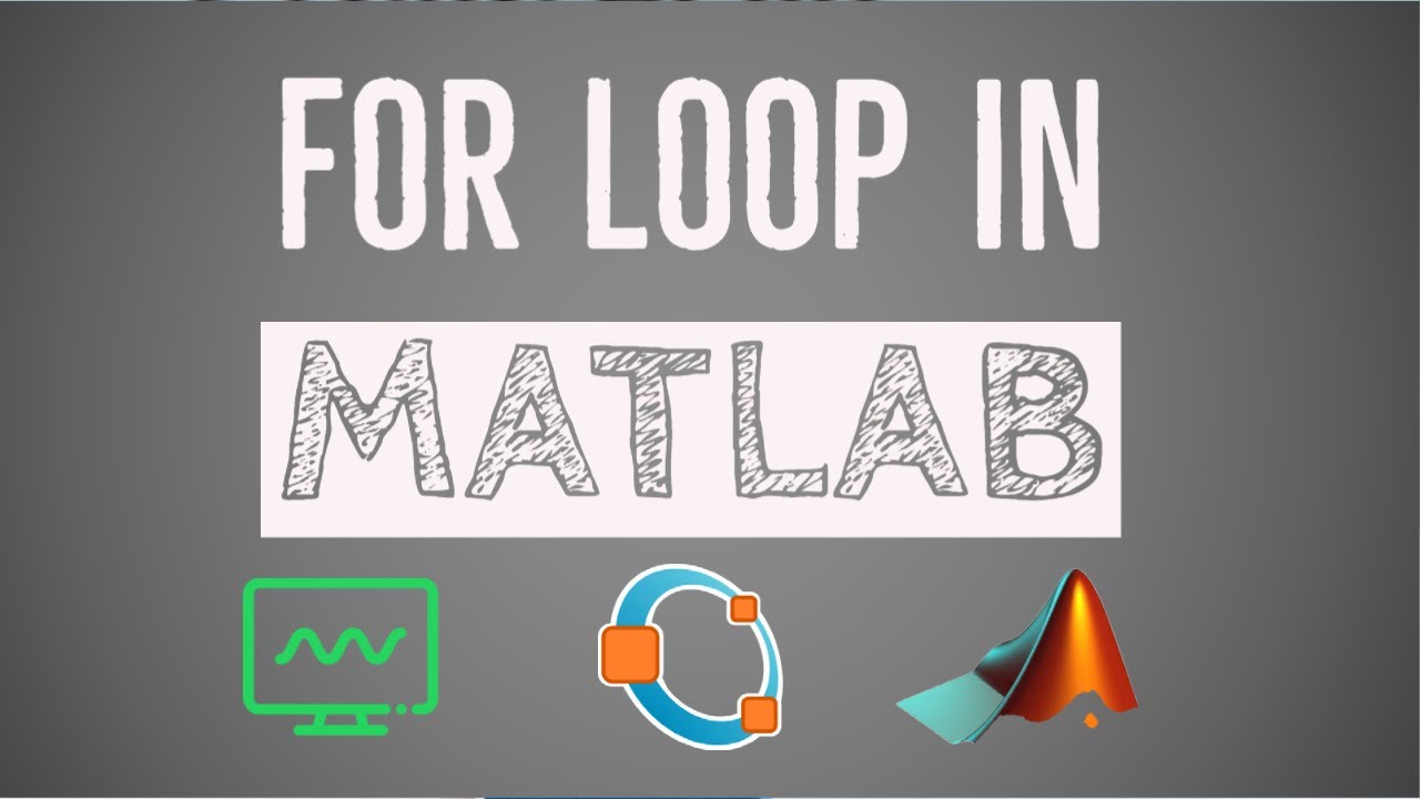 #23 MATLAB Tutorial for Beginners | For Loop in MATLAB | For Loop | Loops in MATLAB