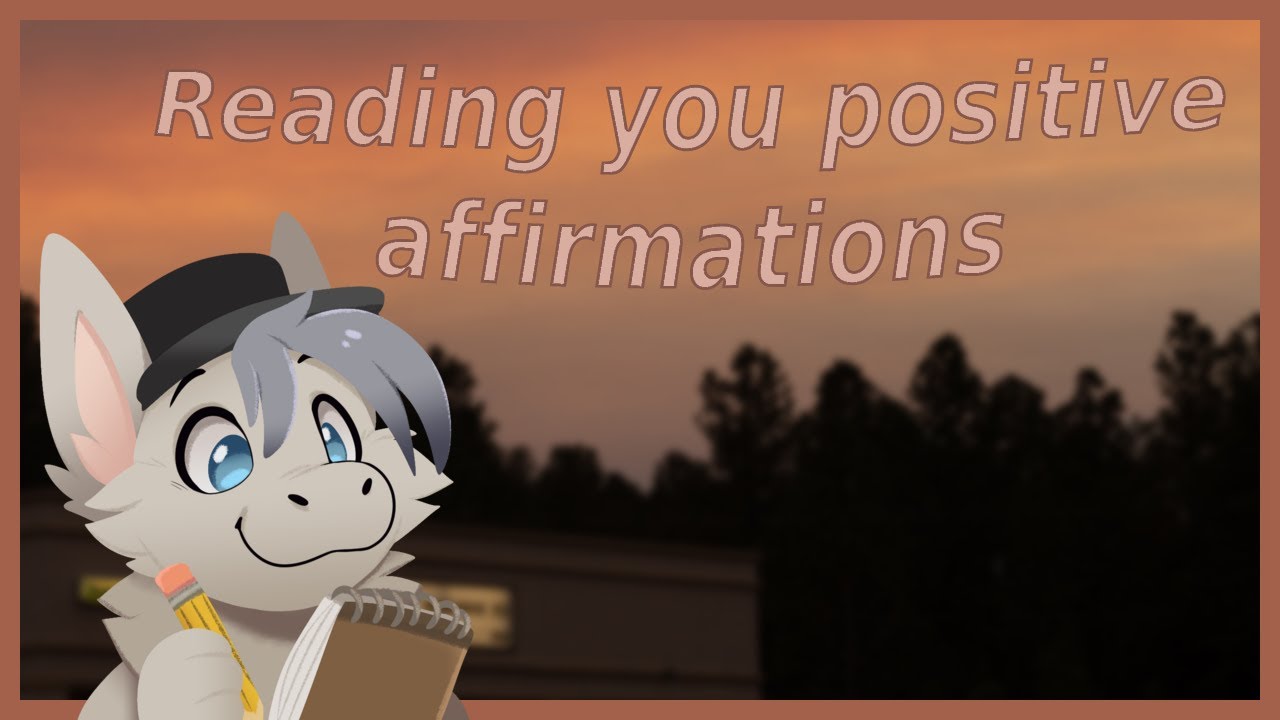 Positive Affirmations | Furry ASMR (talking)