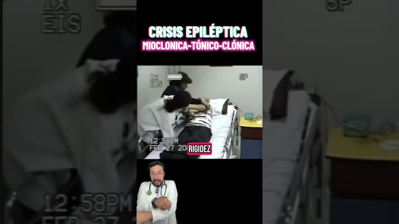 Crisis Epil&eacute;ptica MIOCLONICA-T&Oacute;NICO-CLONICA | Crisis Convulsivas #epilepsia #neurology #internista