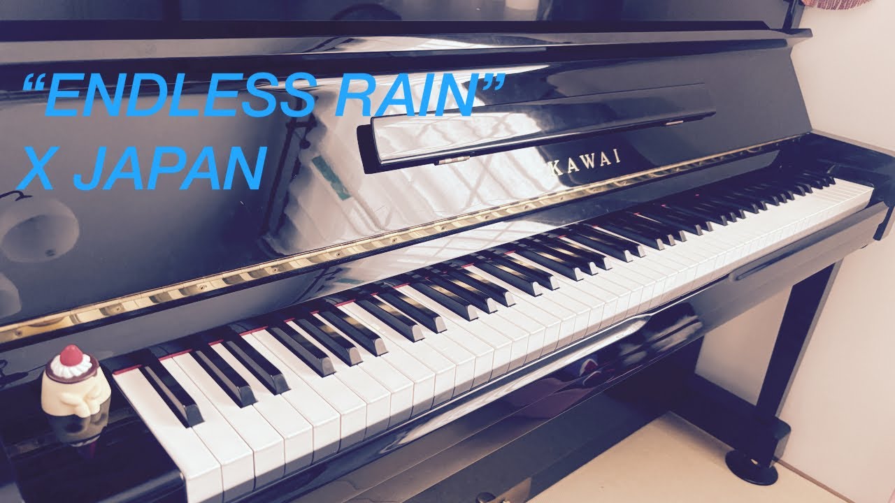 X JAPAN “ENDLESS RAIN” YOSHIKI 【ぷりんと楽譜】ピアノ上級