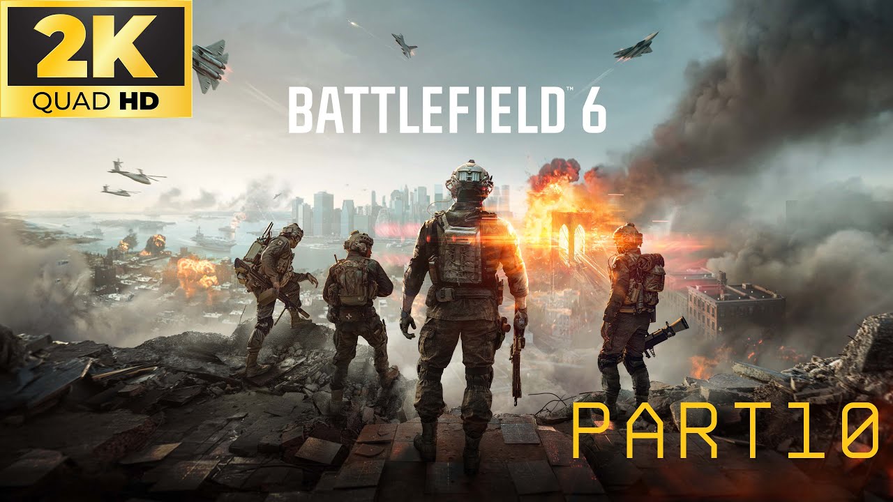 BATTLEFIELD 6 Gameplay Walkthrough Campaign PART 10 [2K 60FPS PC] - No Commentary