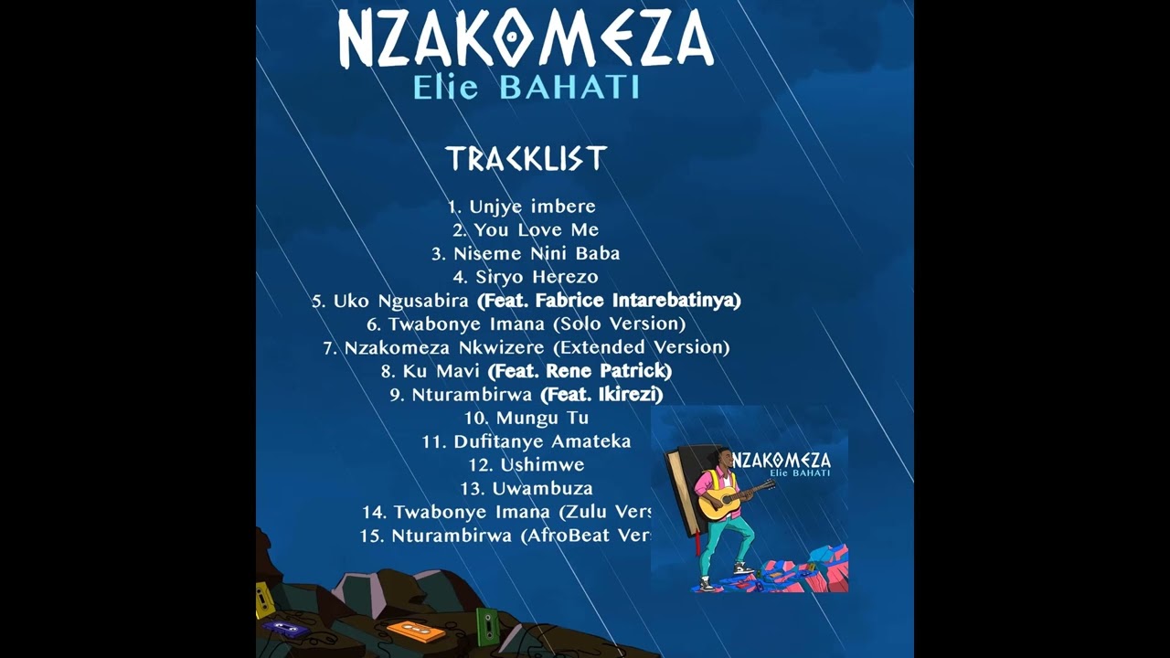 Elie BAHATI - NZAKOMEZA (Jukebox/Full Album)