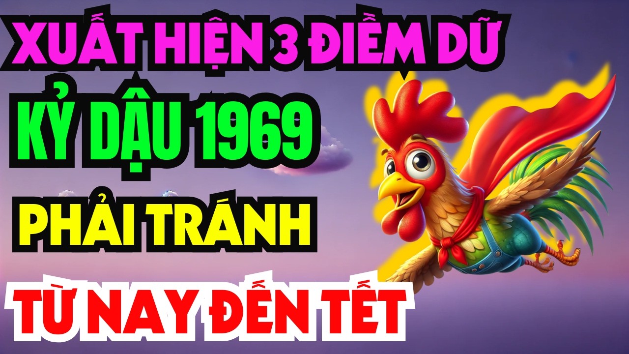 Giật Mình Tuổi Kỷ Dậu 1969 Từ Nay Đến Tết ÂL Có Điềm Báo Lớn Kiểu Gì Chắc Chắn Cũng Xảy Ra