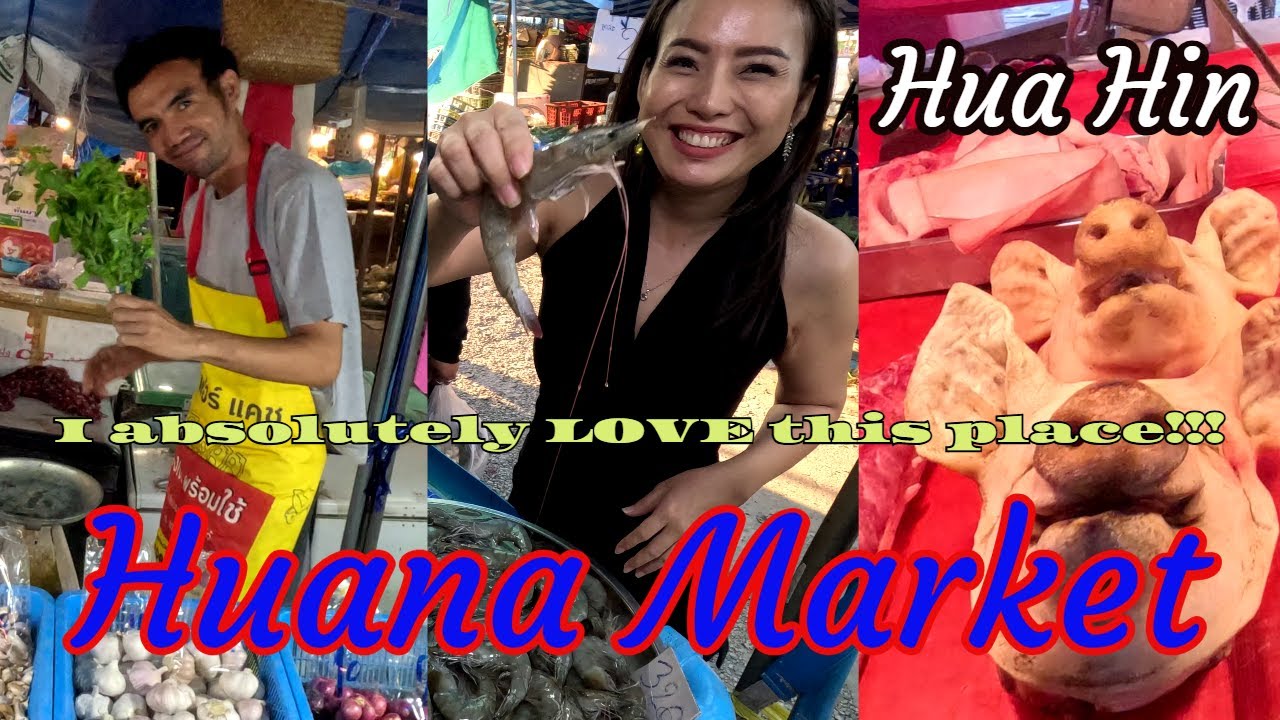 Huana Market Hua Hin  - I absolutely LOVE this place !!!