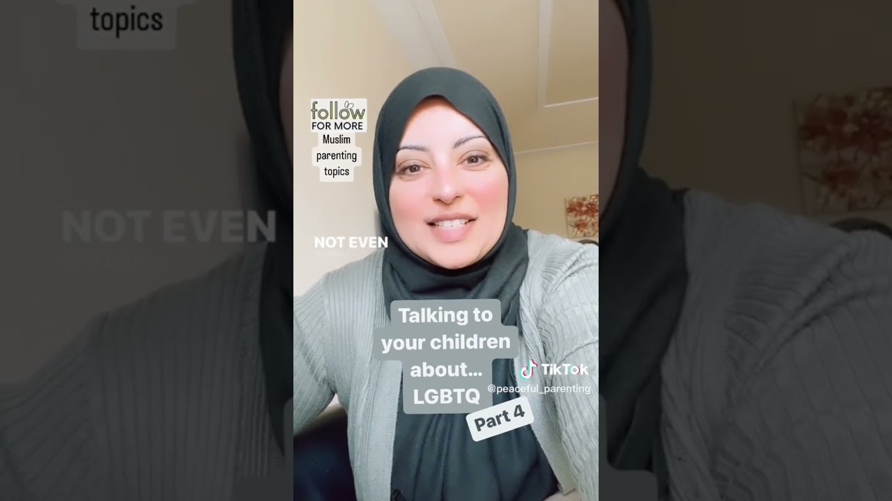 Islamic Parenting: How to Talk to Your Child About LGBTQ