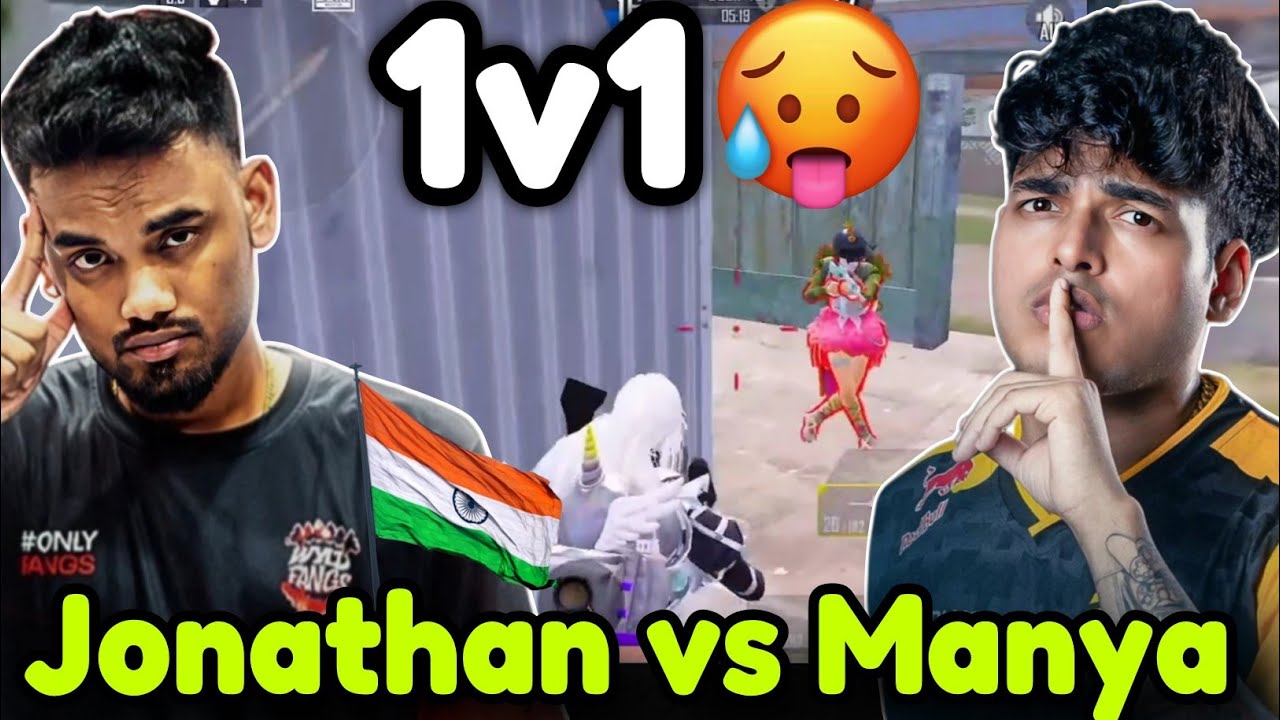 🇮🇳 Jonathan vs Manya First Time 1v1 🔥Shocked by Manya 🥵