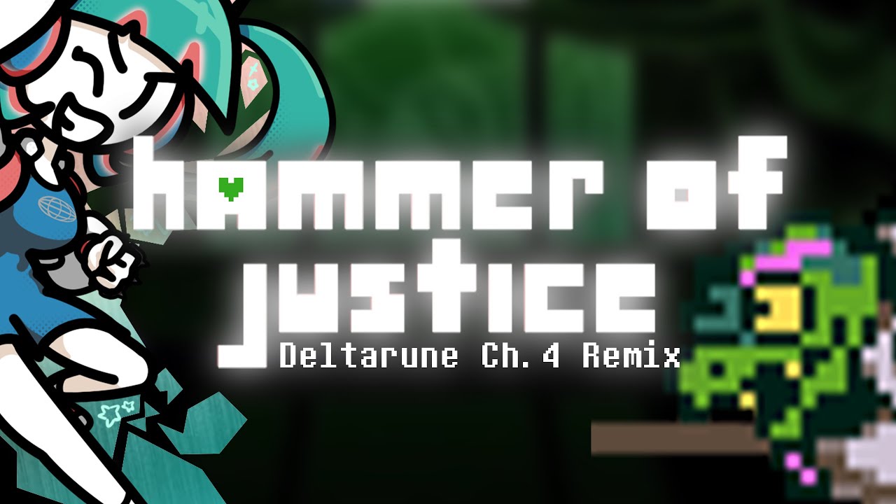 Hammer of Justice | Deltarune Ch. 4 Remix