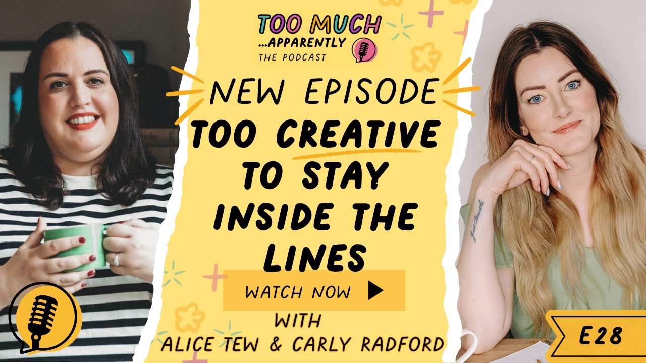 Why Creative People Struggle in Rigid Systems | Ep 28 | Too Much, Apparently Podcast