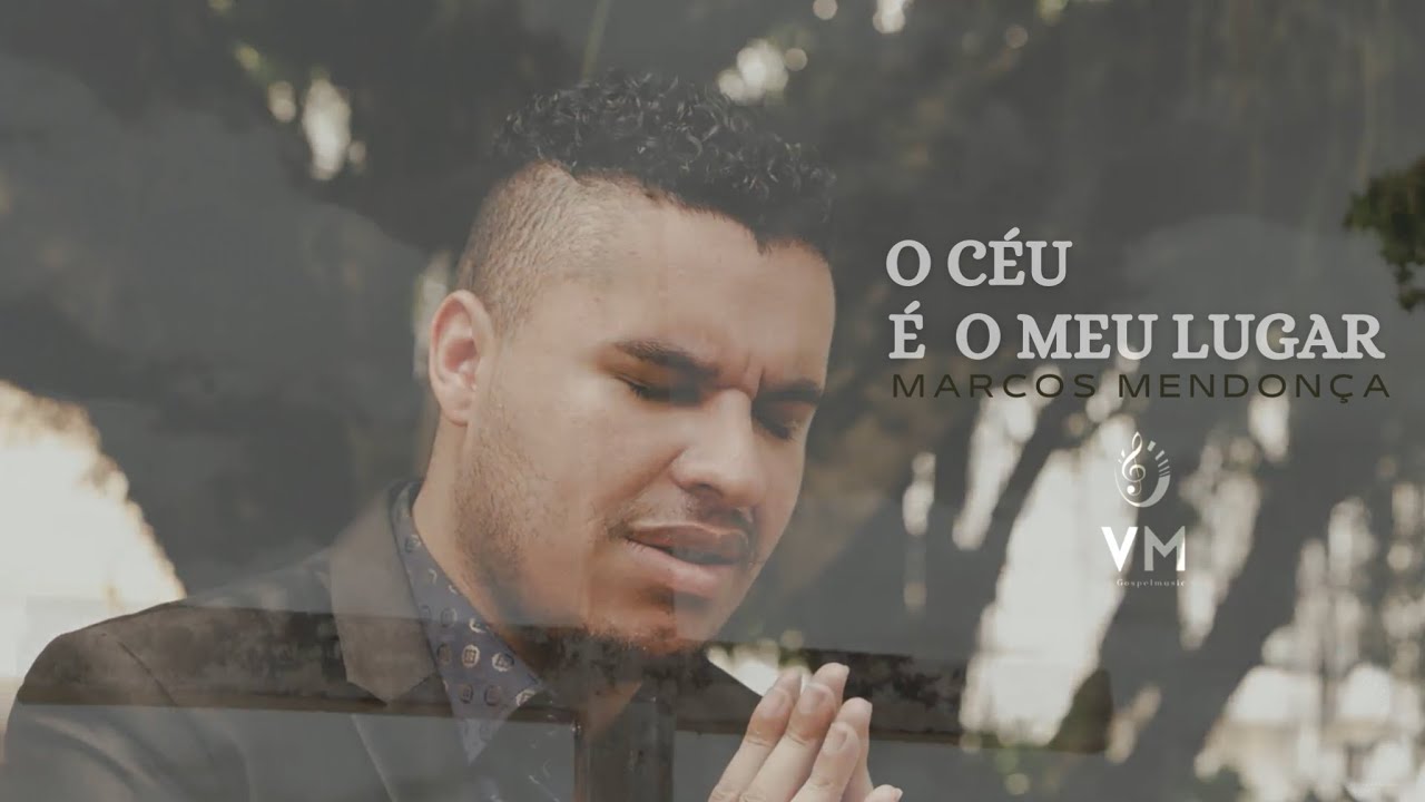Marcos Mendonça - O Céu é o Meu Lugar (Clipe Oficial).