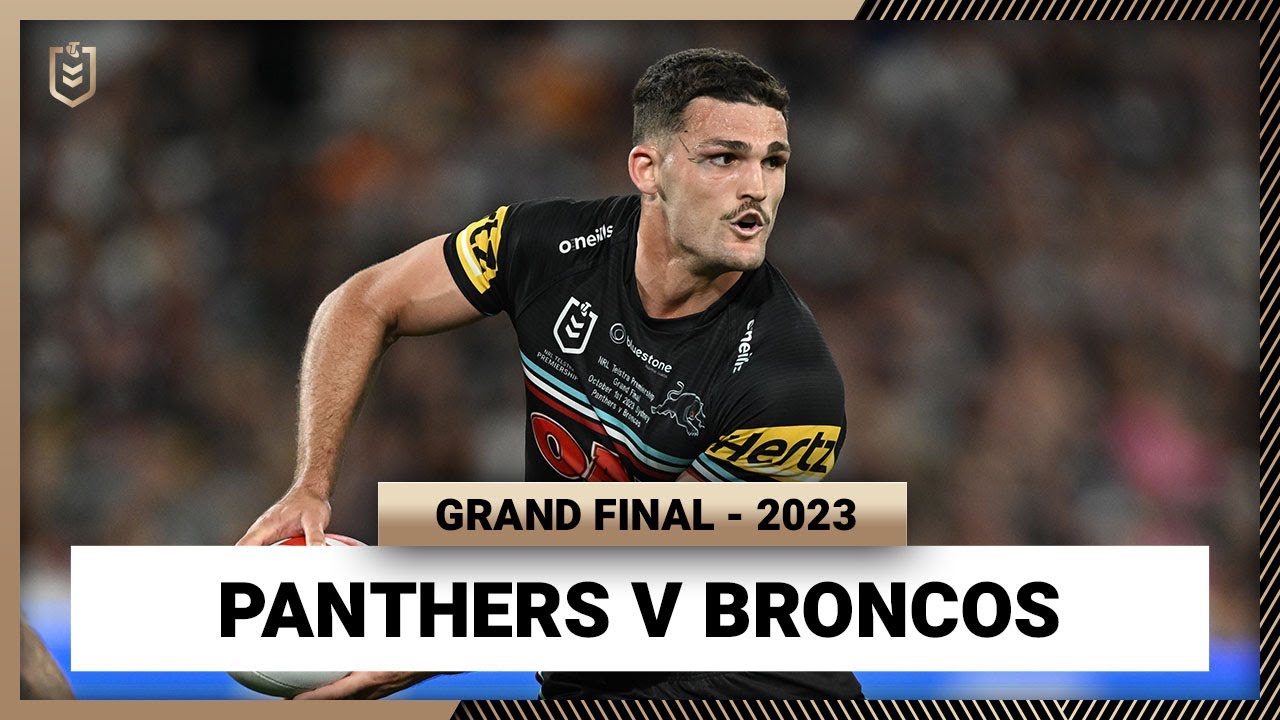 NRL Highlights | NRL Grand Final 2023 | Penrith Panthers v Brisbane Broncos | Full Match Replay