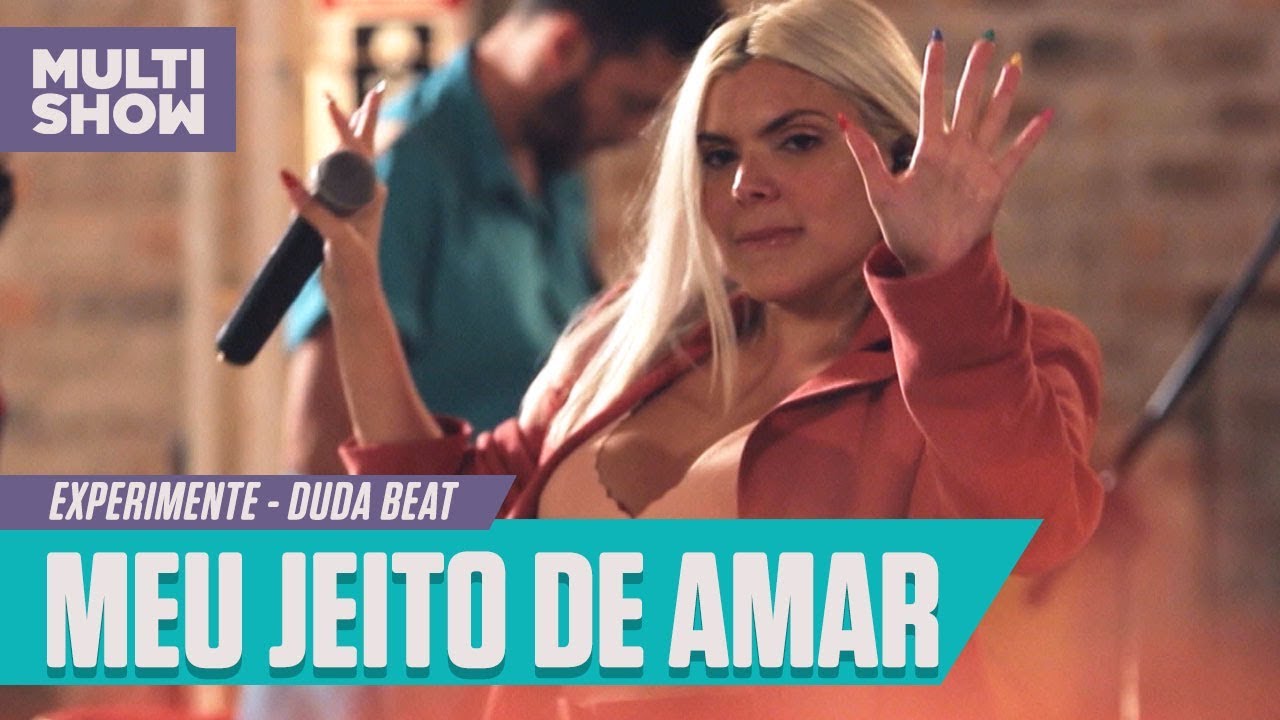 Duda Beat - Meu Jeito de Amar | Experimente | Música Multishow