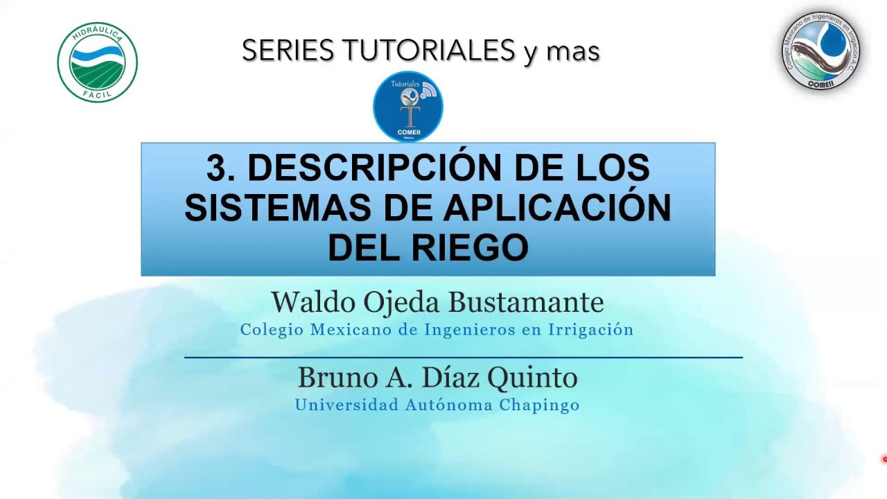3. Descripción de los Sistemas de Aplicación del Riego - COMEII e Hidráulica Fácil.