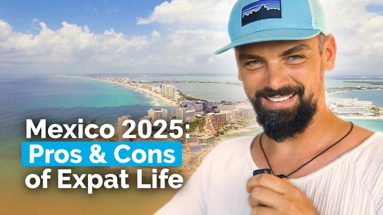 Moving to Mexico in 2025: Cost of Living, Safety, and Expat Life on the Riviera Maya