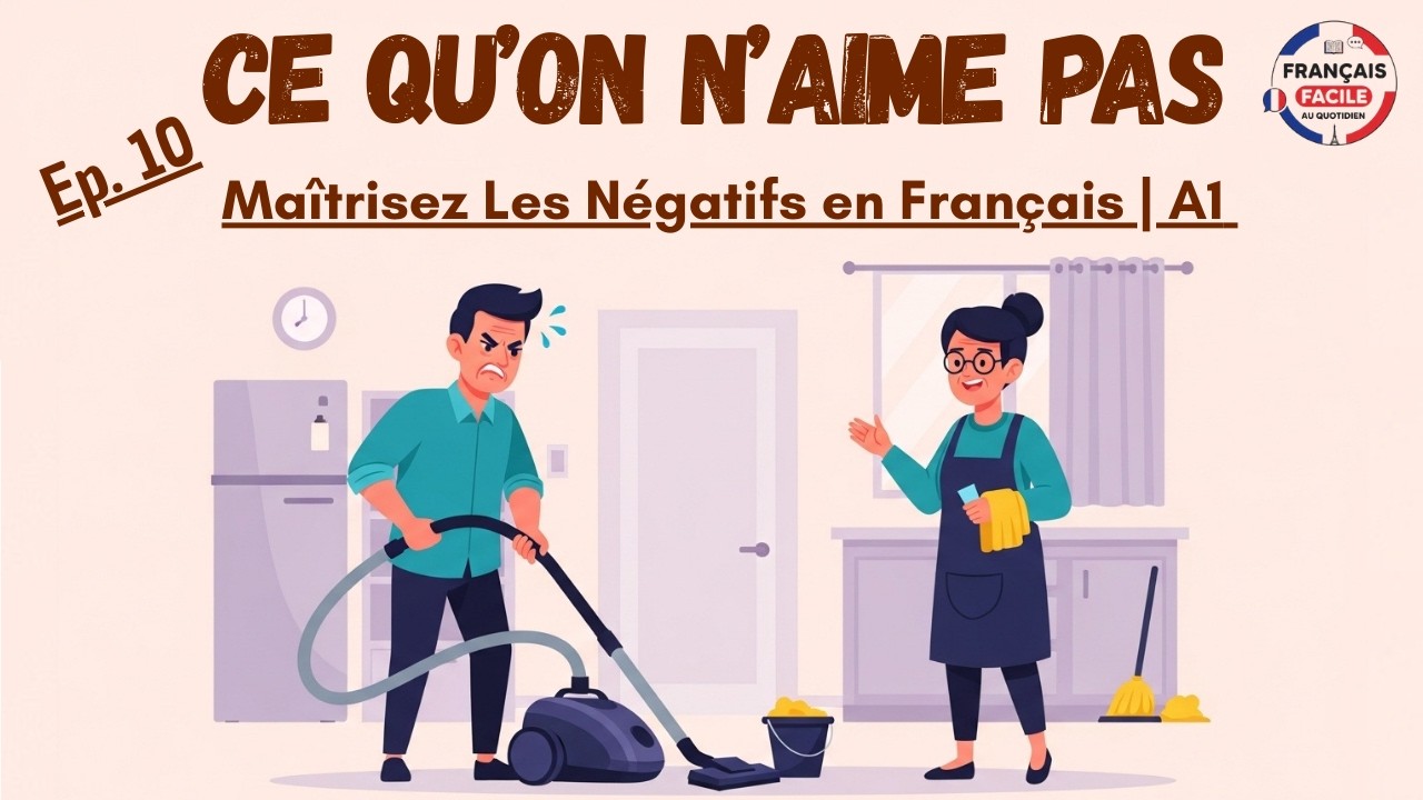 Parler De Ce Qu'on N'aime Pas | Français Du Quotidien | A1 | French Facile Daily