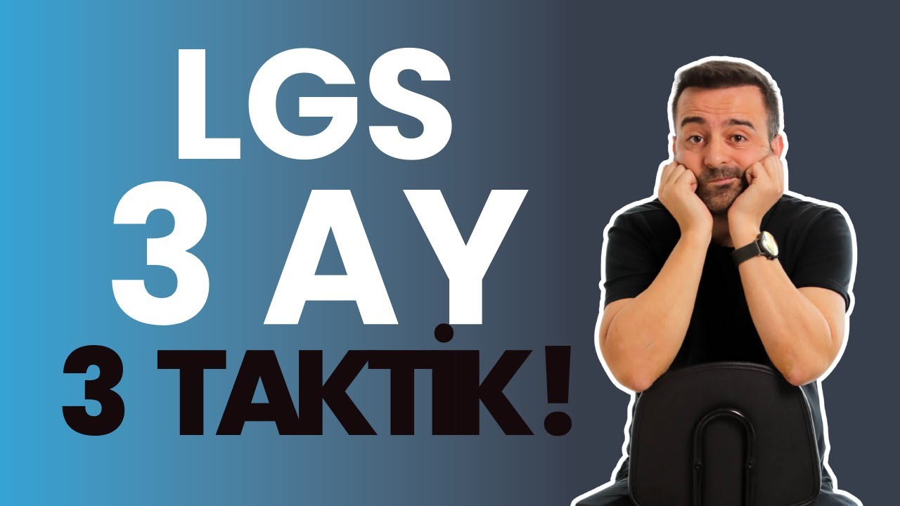 3 AY KALA 3 TAKTİK | LGS Taktikleri