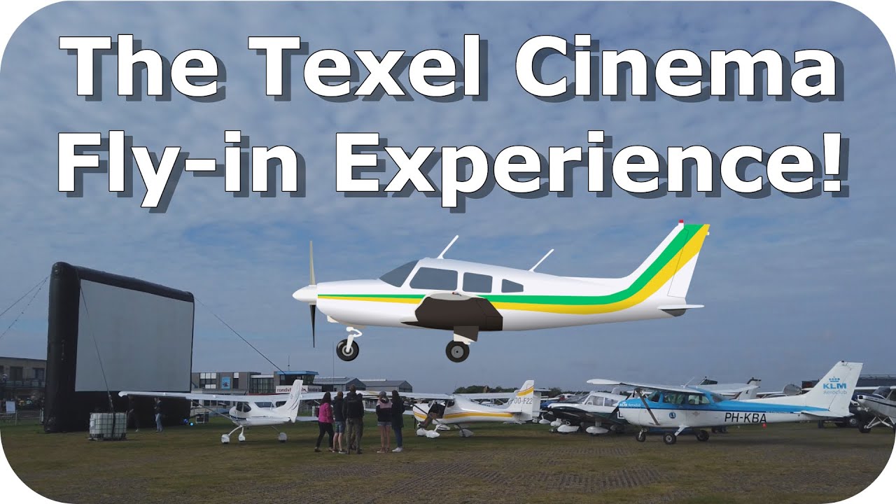 The Texel Cinema Fly-In Experience (2022)
