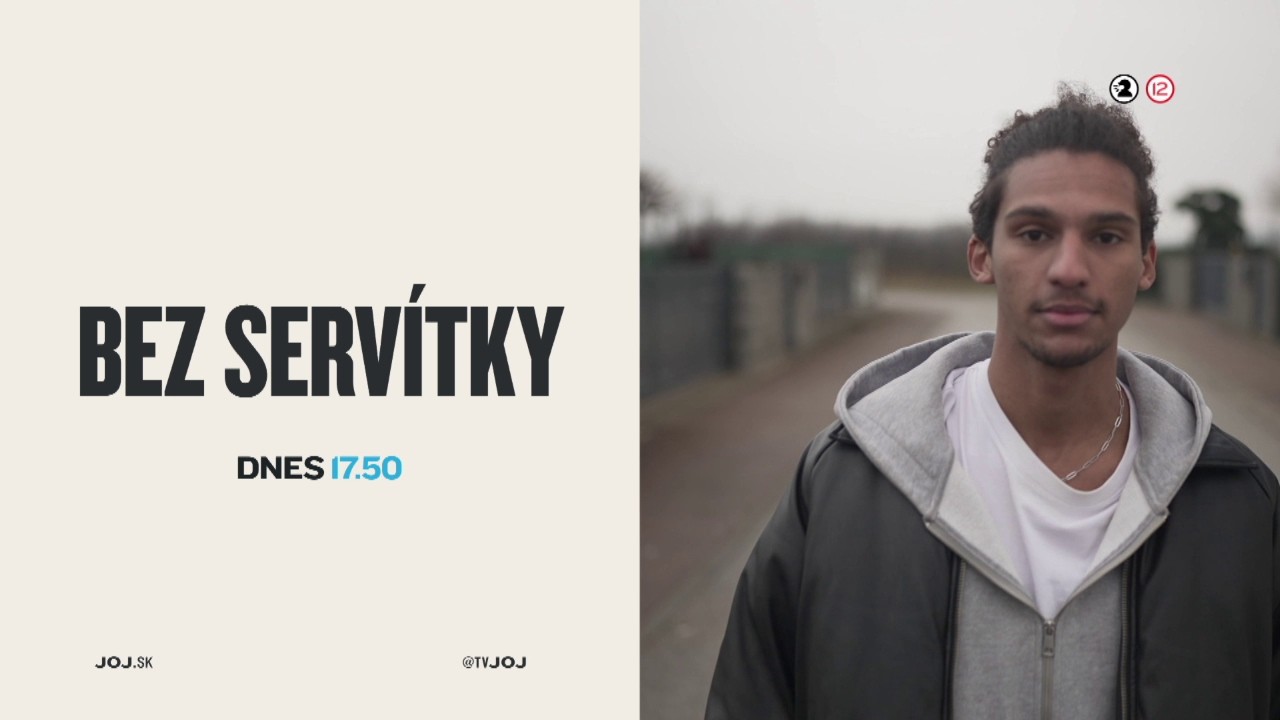 BEZ SERVÍTKY (25.2.2026 o 17:50 na JOJke)