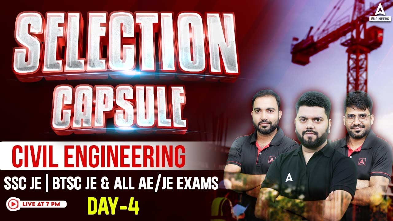 SSC JE/BTSC JE 2023 | Civil engineering Classes | Selection capsule#4