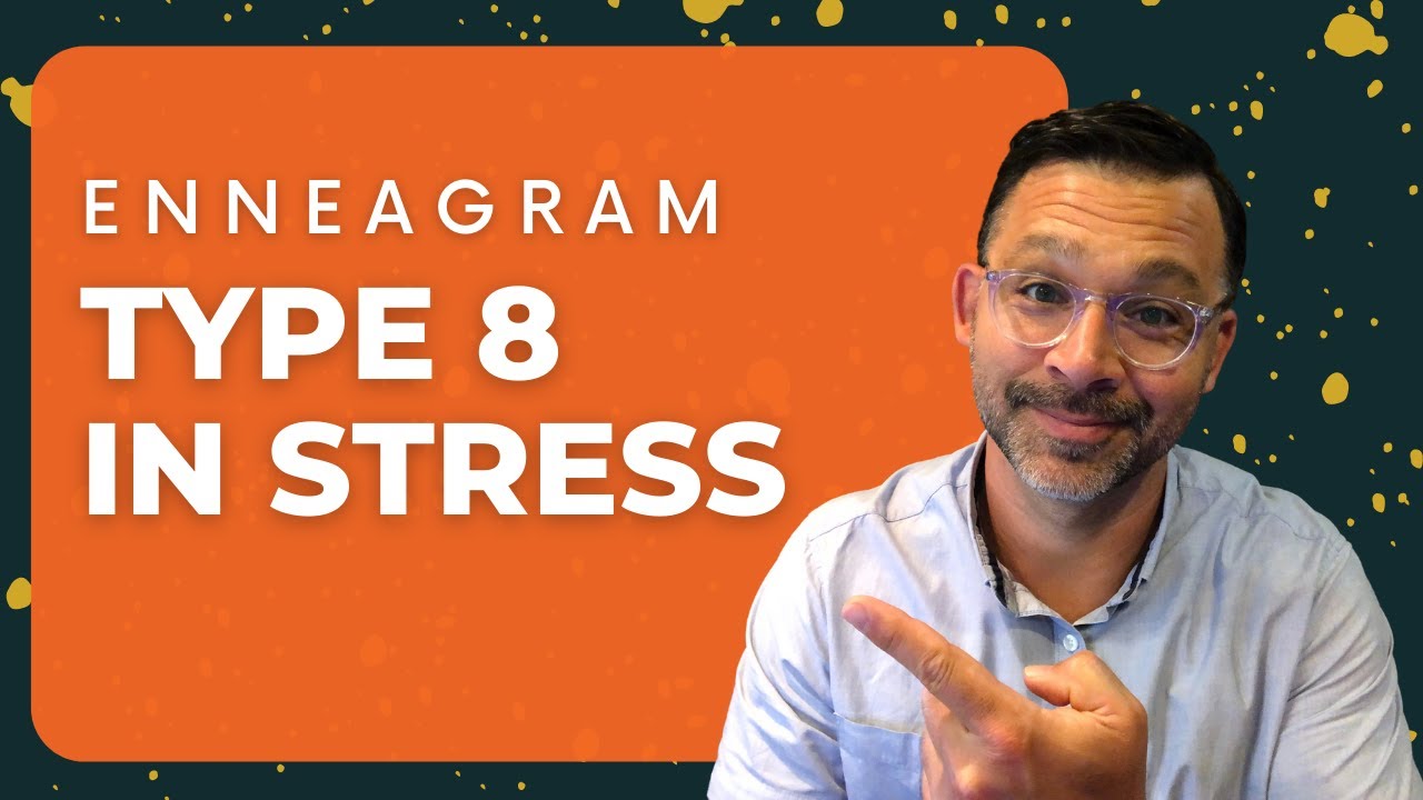 Enneagram 8 In Stress | 6 Telling Signs + Tips For Growth