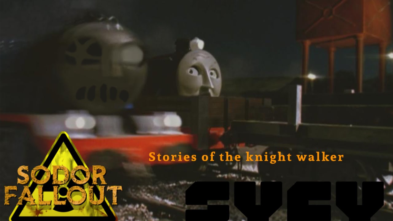 Sodor Fallout Syfy stories of the knight walker