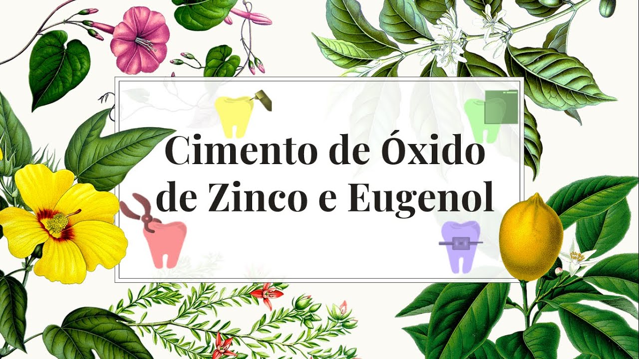Cimento de óxido de zinco e eugenol - Materiais Restauradores | Resumos de Odonto