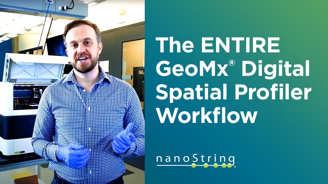 CX Lab Experience: An Overview of the GeoMx DSP Workflow