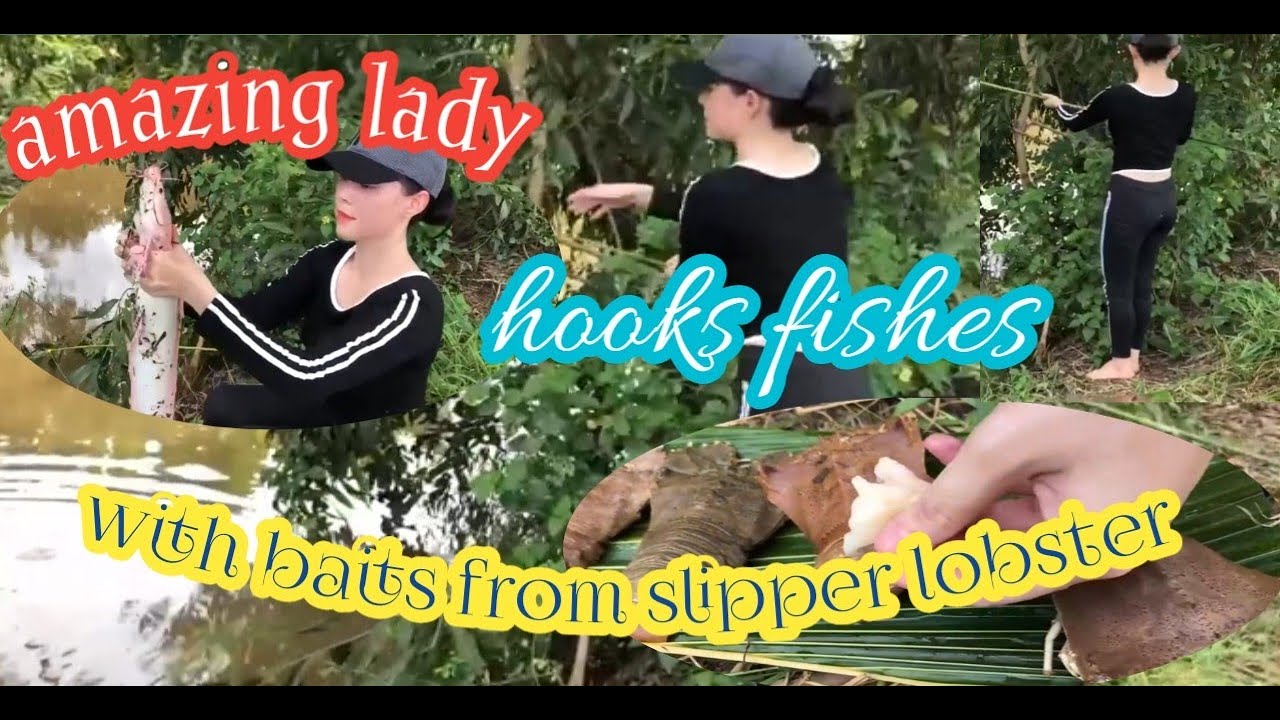 Amazing lady hooks fishes with baits from slipper lobster