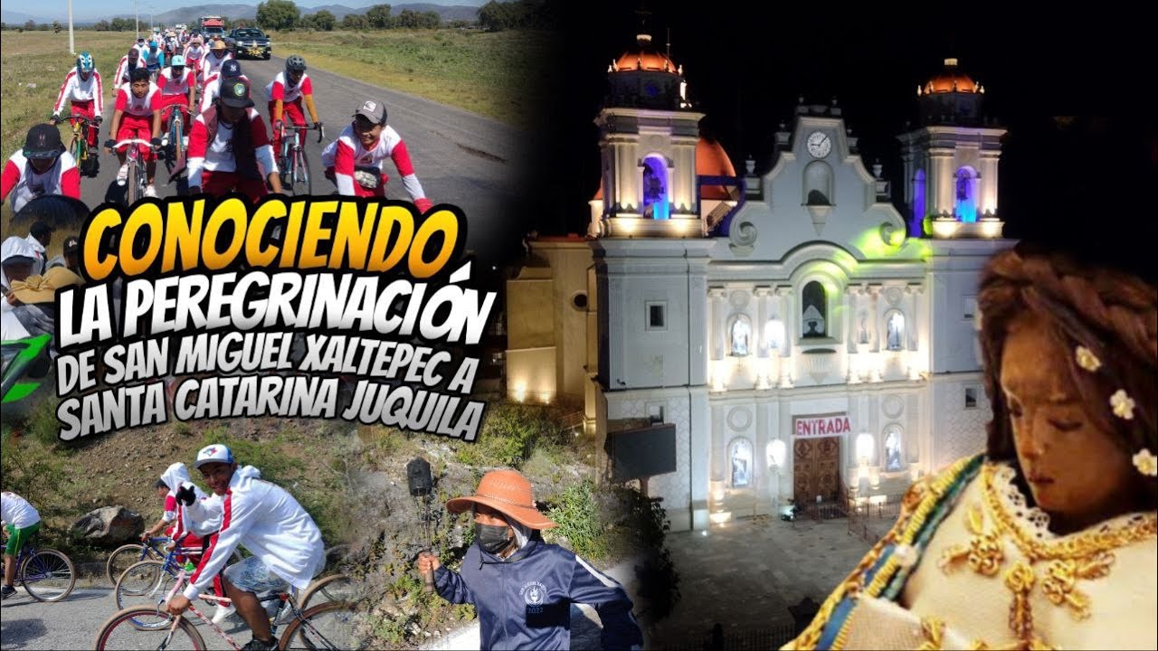 Gran Peregrinación de San Miguel Xaltepec a Juquila Oaxaca
