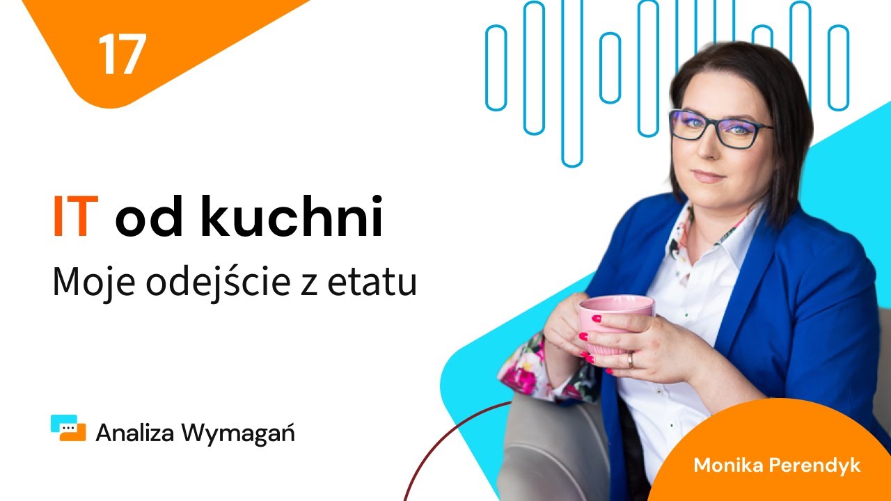 #17 Moje odejście z etatu