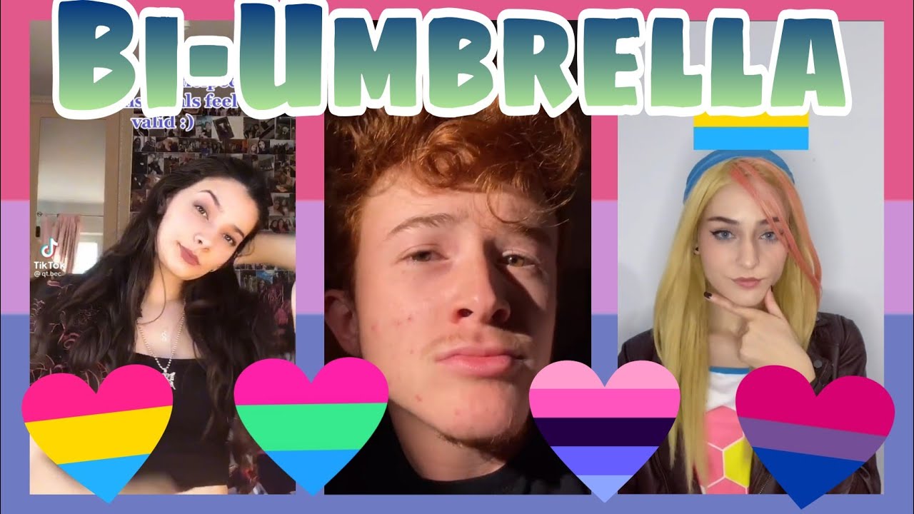BI-UMBRELLA TikToks (Pansexual, Bisexual, Omnisexual, Polysexual...)
