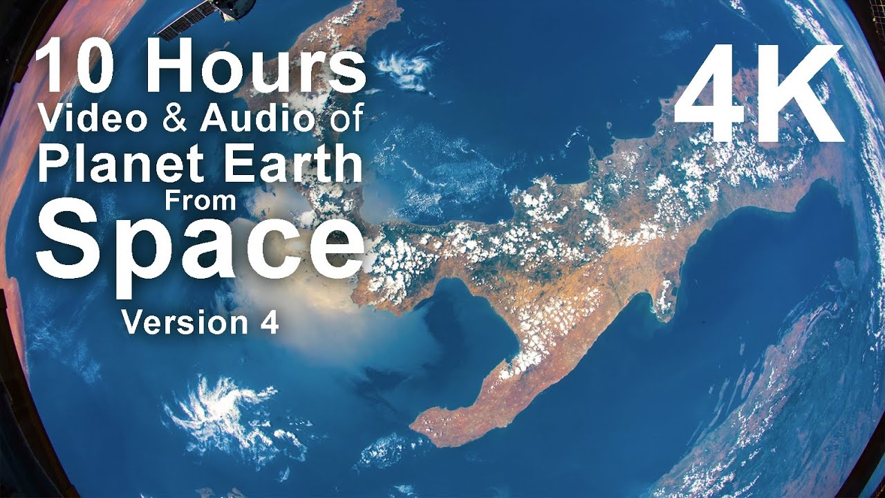 4K 10 hours - Earth from Space & Atmospheric  Audio V4 - Long Video - relaxing, meditation, nature
