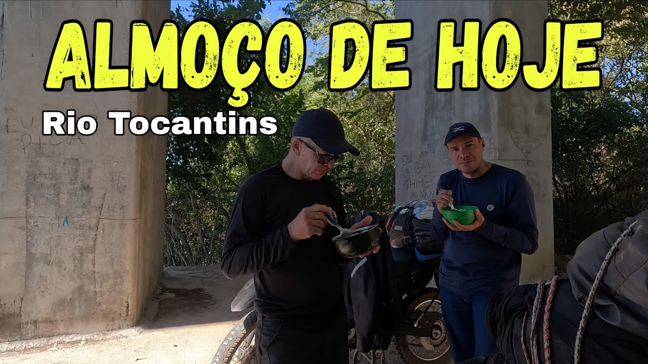 Ep19 Fizemos o Almoço Debaixo da Ponte do Rio Tocantins 