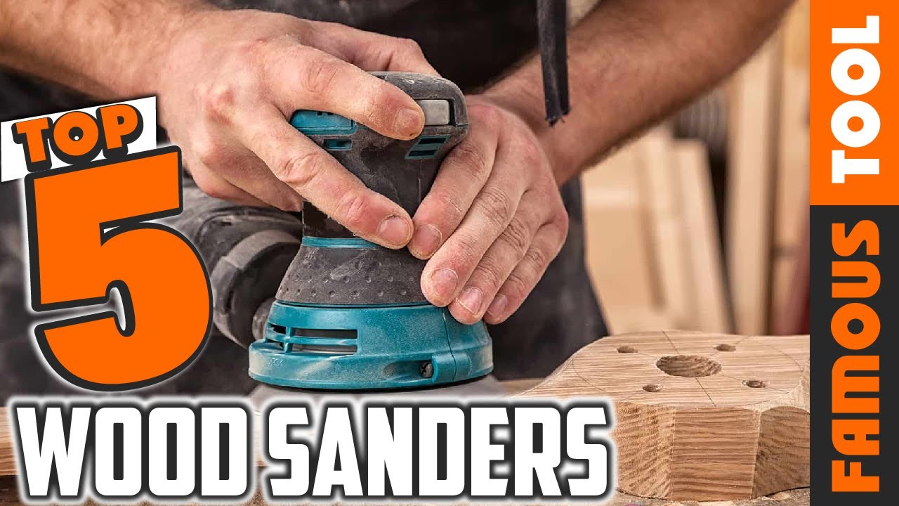 Best Wood Sander In 2025- Top 5 Wood Sanders Review