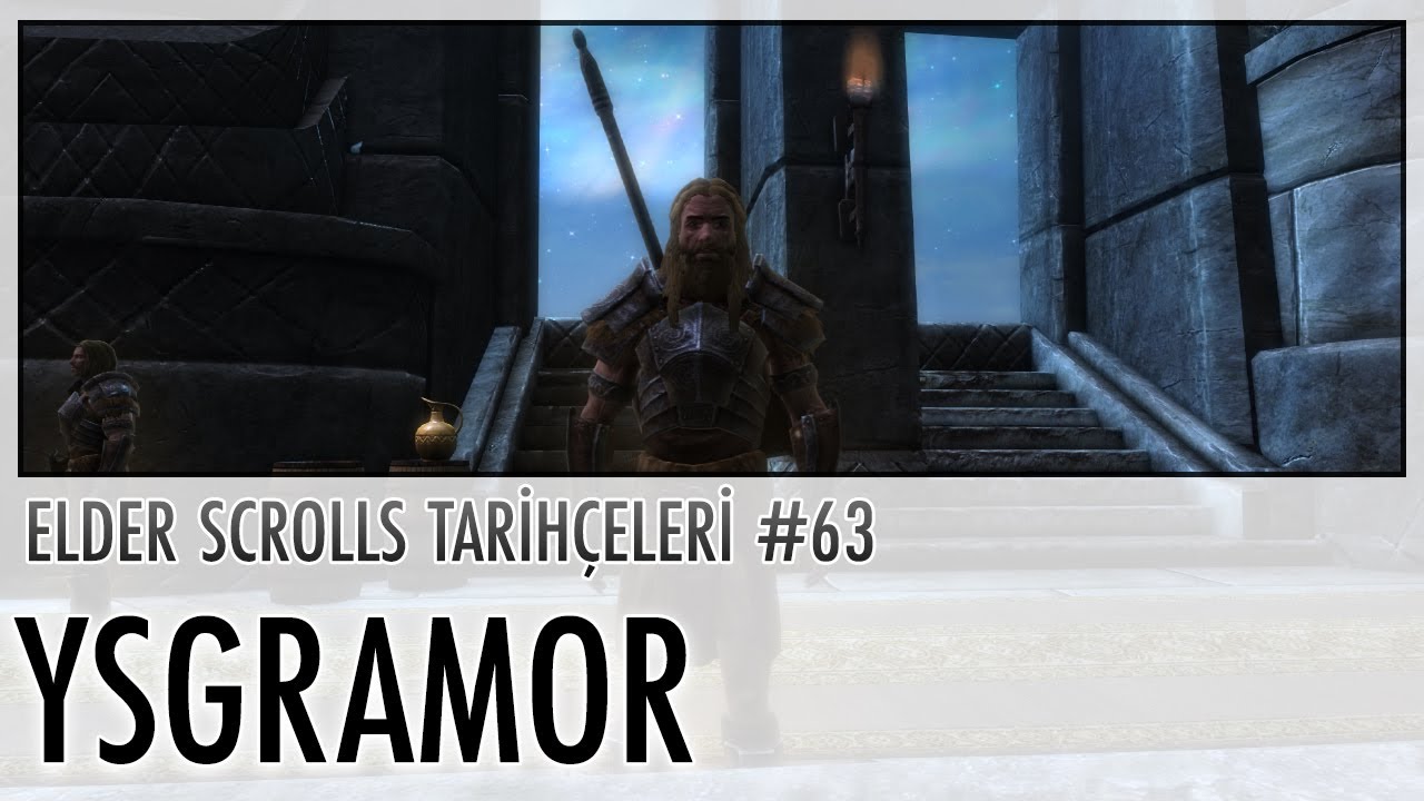 Ysgramor - Elder Scrolls Tarihçeleri #63