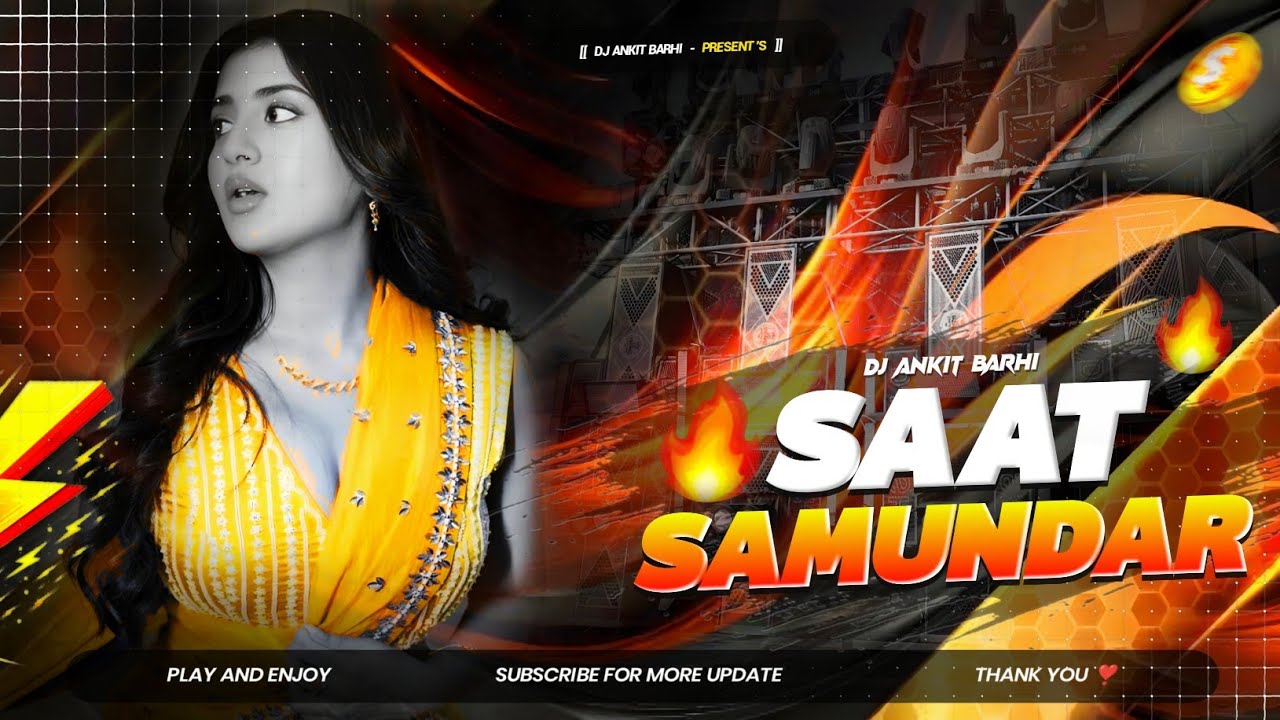 Saat Samundar | Edm Drop Mix  | Saat Samundar Paar Original Remix  | Dj Ankit Barhi | #djremix2025