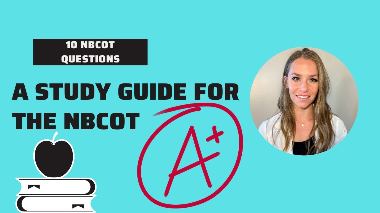 Ace the NBCOT Exam: Ultimate Occupational Therapy Study Guide (Part 1)