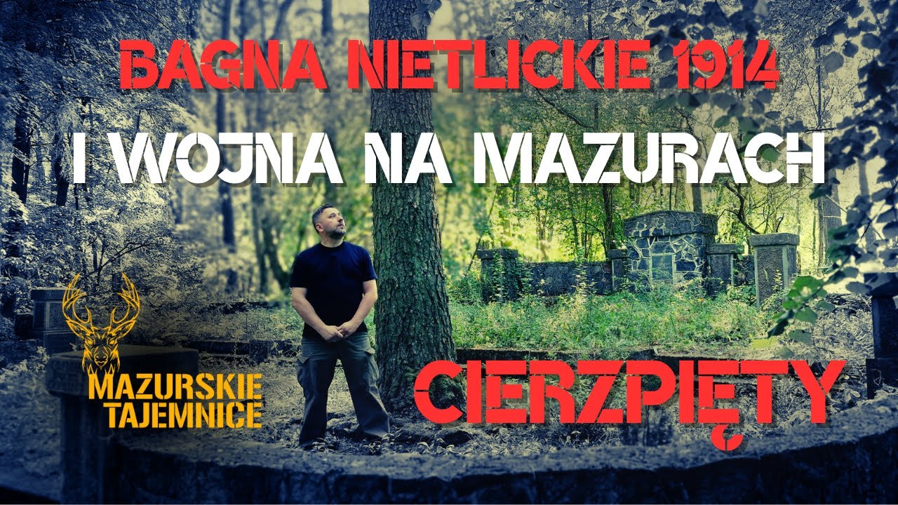 Bagna, które pochłonęły armię. Cierzpięty 1914. I wojna światowa na Mazurach